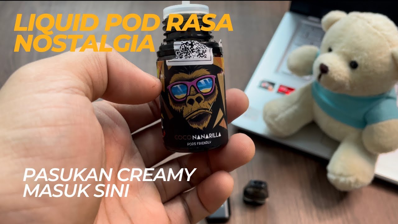 Liquid pod friendly - Choco nana rilla | Rasa creamy nostalgia plus banana