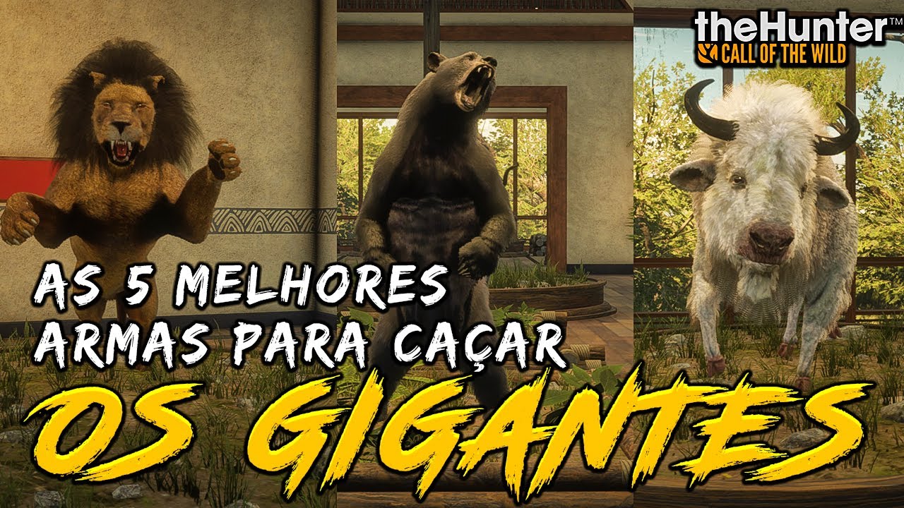 5 MELHORES ARMAS PARA CAÇAR OS GIGANTES - THE HUNTER CALL OF THE WILD GAMEPLAY