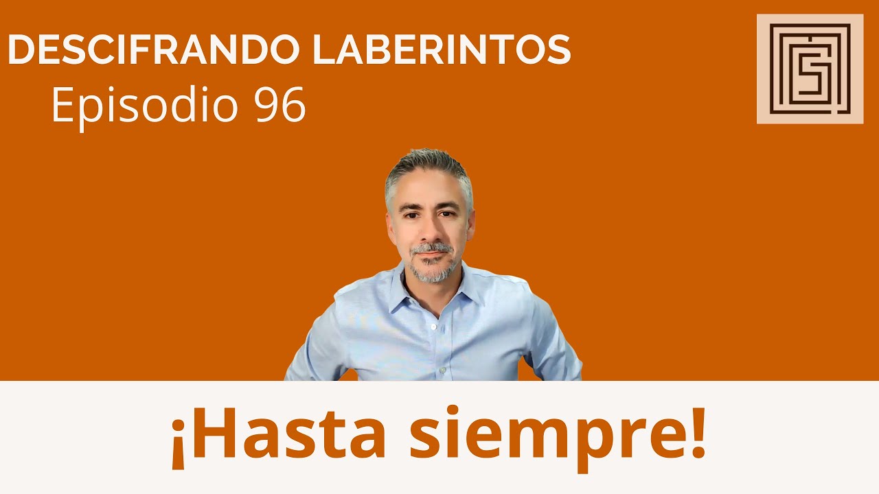 Ep 96. ¡Hasta siempre!