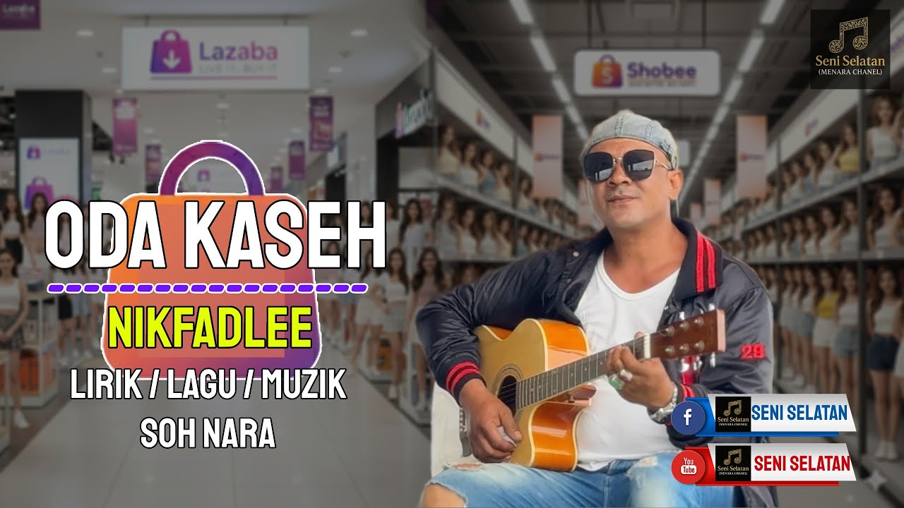 ออดา กาเซ๊ะฮ์  / นิฟาดลี (ODA KASEH / NIKFADLEE) SENI SELATAN【Official MV】