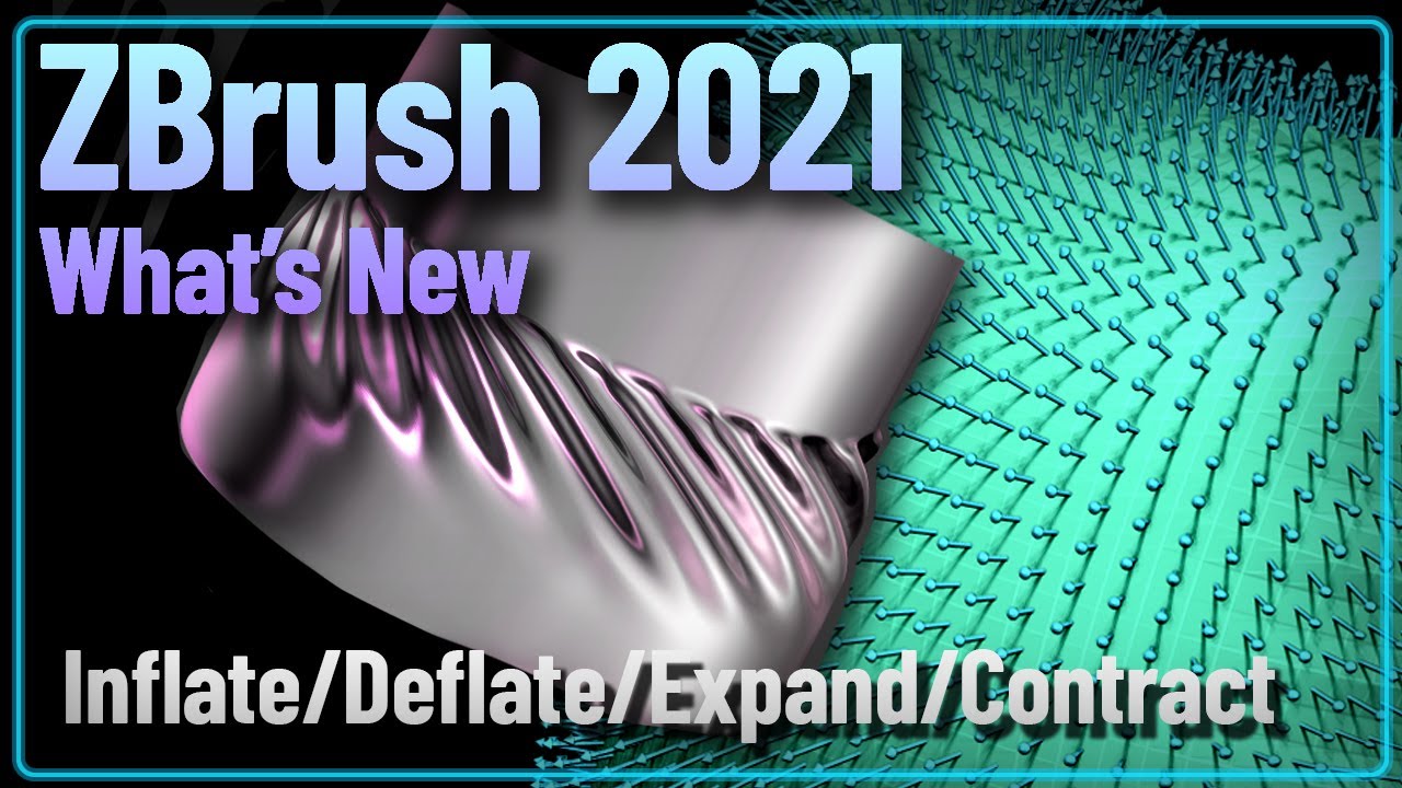 016 ZBrush 2021 Раздуть Сдуть Растянуть Контракт