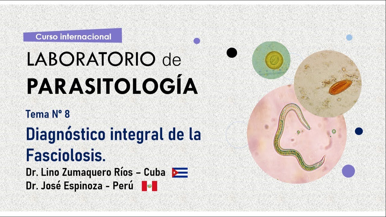 Tema n° 8: Diagnóstico integral de la Fasciolosis.
