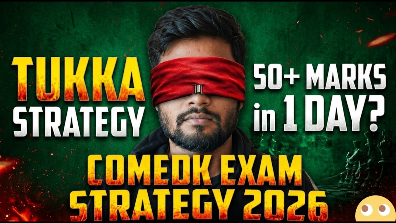 COMEDK 2026 Tukka Tricks and Exam Strategy - Extra 40+ Marks in 1 Day #comedk