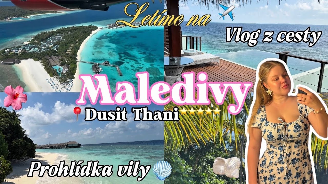 Letíme na Maledivy - vila nad vodou s bazénem, cesta do ráje a vlog z prvního dne | ANEMÍ 🌺