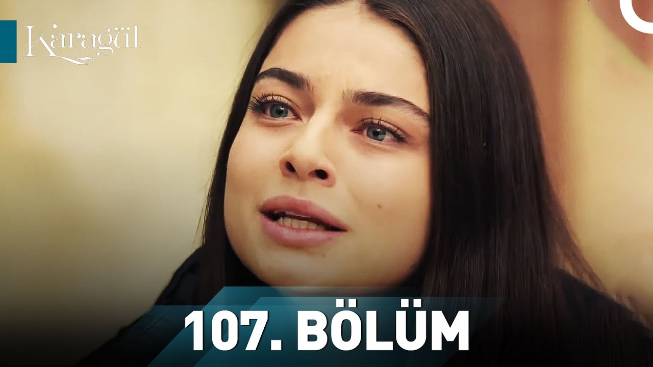 Karagül 107. Bölüm