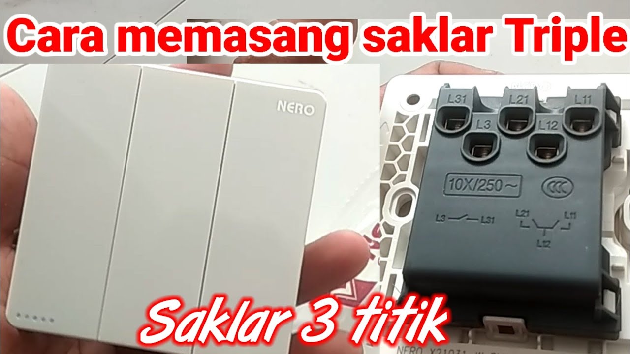 Cara memasang saklar Triple Nero How to install the Nero Triple/3 point switch easily and quickly