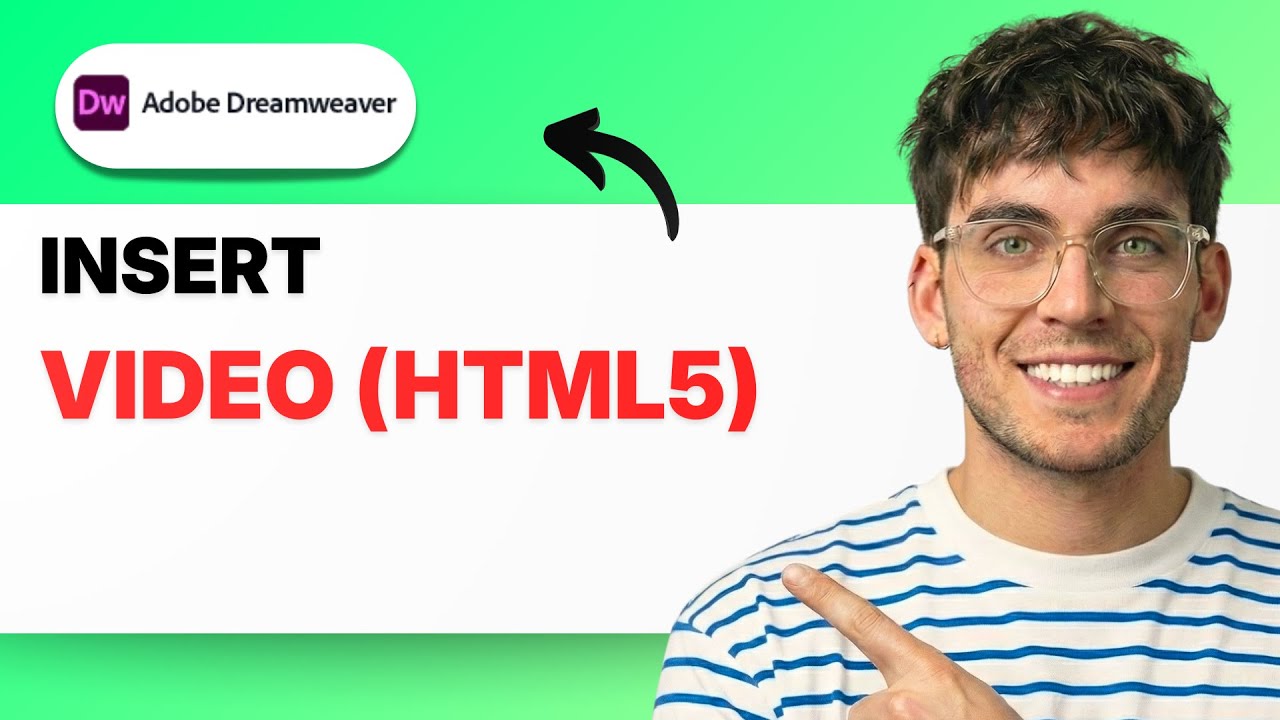 How to Insert a Video (HTML5) in Dreamweaver [2026 Full Guide]