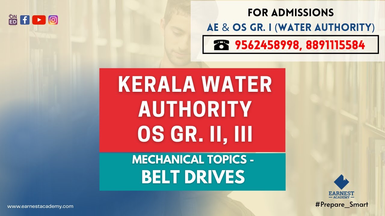 Kerala PSC | Kerala Water Authority - OS Gr. II/Gr. III | Overseer KWA| Mech Topics - Belt Drive
