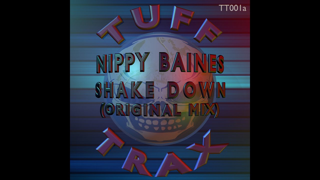 Nippy Baines - Shake Down (Original Mix)