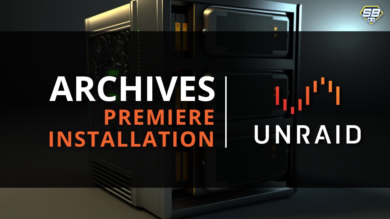 Tuto UNRAID #1 : première installation