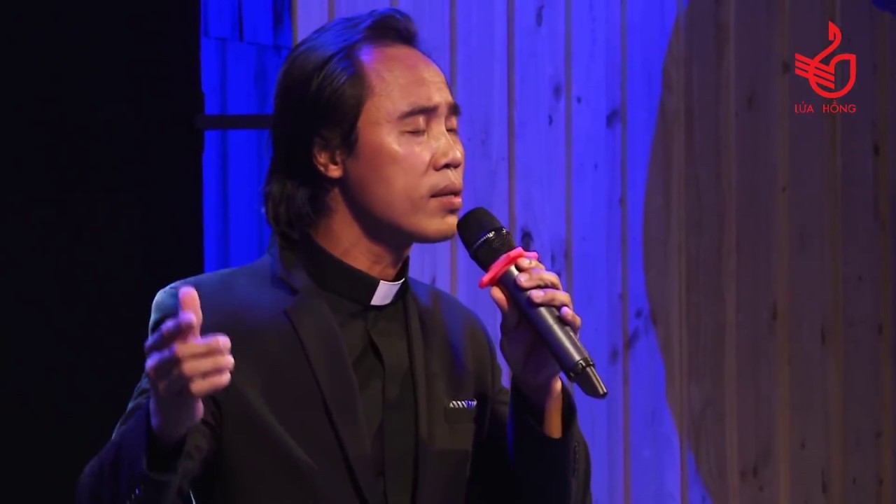 Tình Người Linh Mục - Linh Mục Trần Tuấn - Lửa Hồng Music Tháng 7 Năm 2018