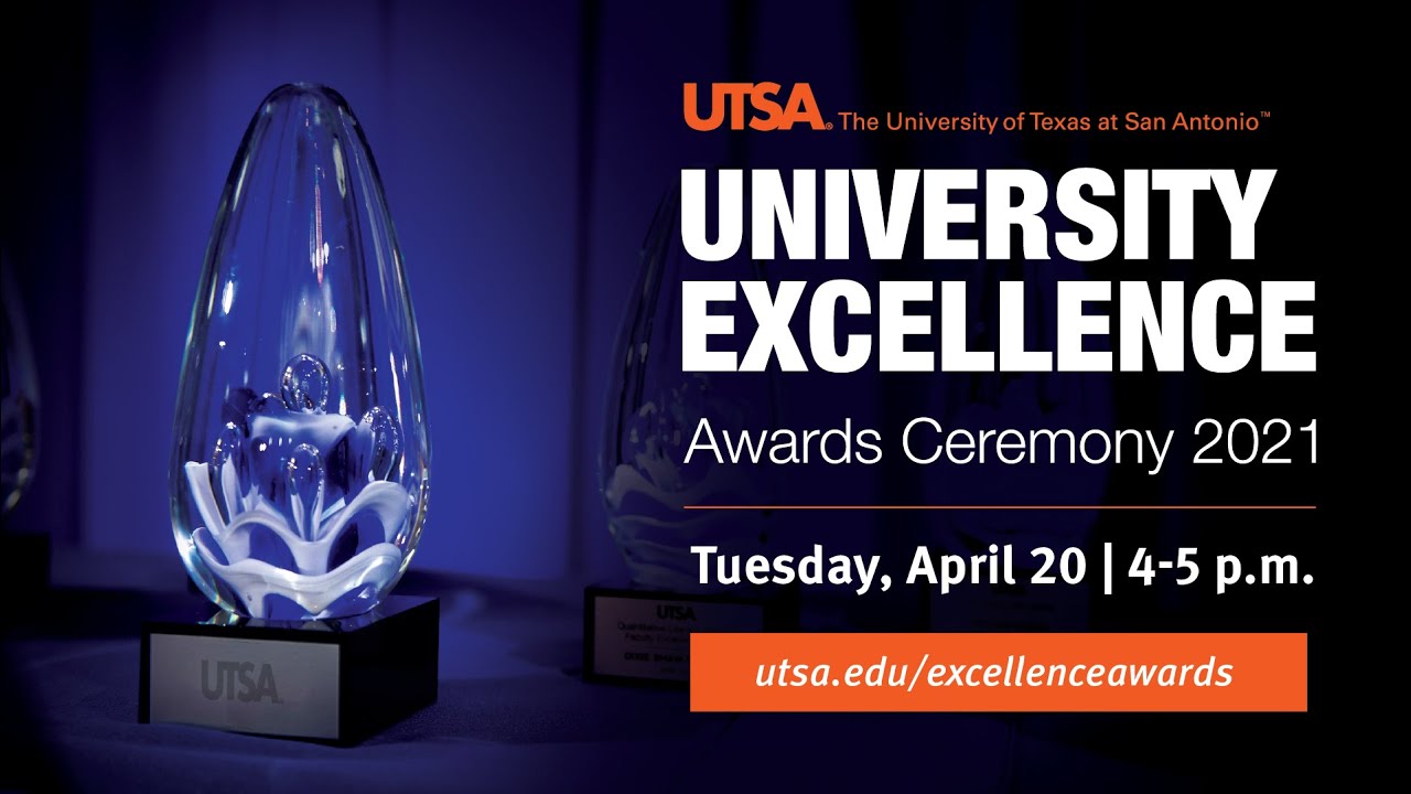 UTSA 2021 University Excellence Awards