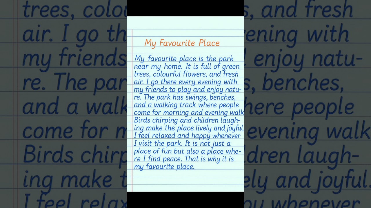 My Favourite Place Short Essay | Notebook Style | Handwriting