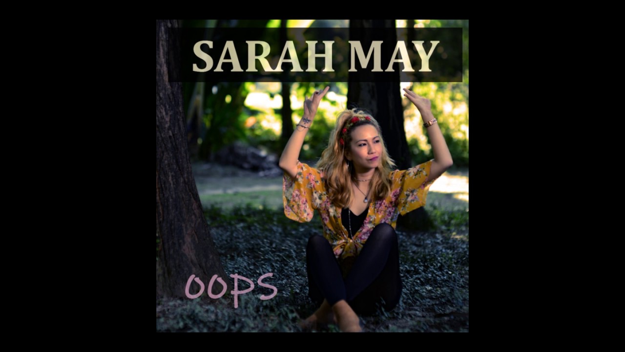 Sarah May - Oops