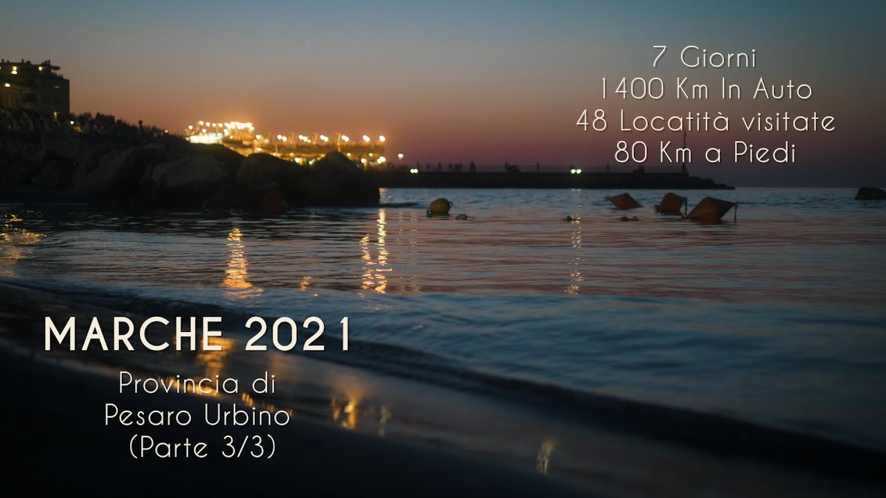 Marche 2021 - Provincia di Pesaro Urbino