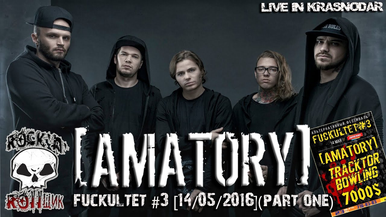AMATORY - LiVE in FUCKULTET #3 (Part 1) [ARENA HALL 14/05/2016]