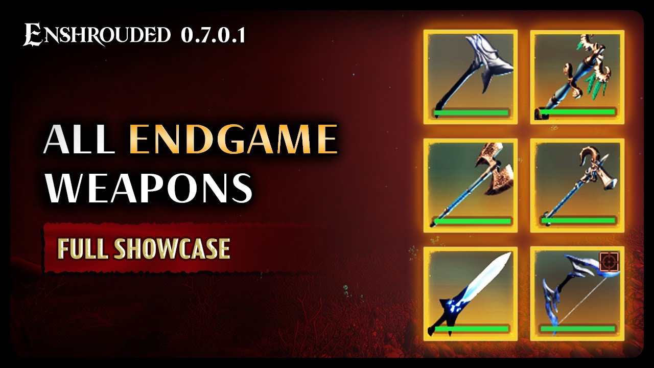 Enshrouded | All Weapons from Legendary Endgame Chests (as of 0.7.0.1)