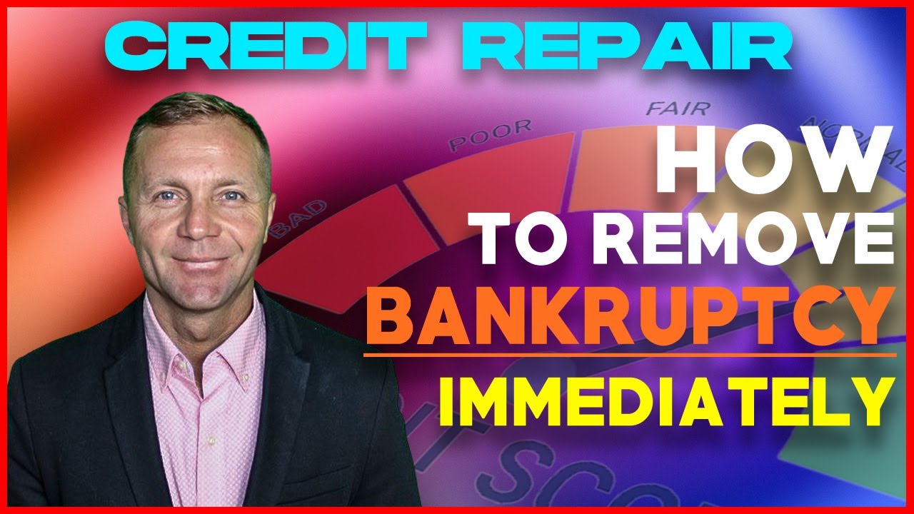 How To Remove Bankruptcy Off Credit Report