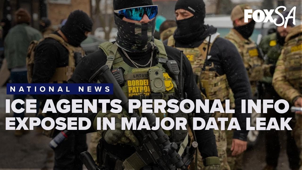 ICE and Border Patrol agents' personal info exposed in data leak