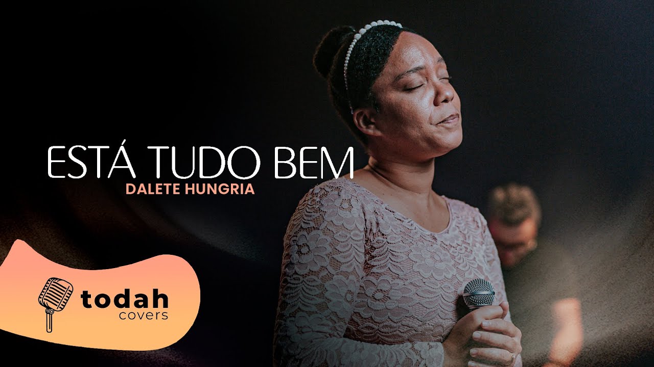 Dalete Hungria | Está Tudo Bem [Cover Kellen Byanca]