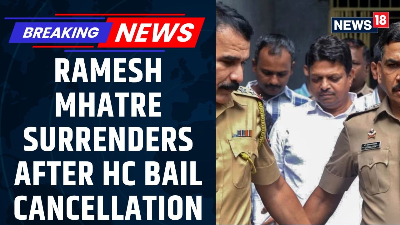 Ramesh Mhatre Surrenders After Bombay HC Cancels Bail in Dombivli Doctor Assault Case | News18