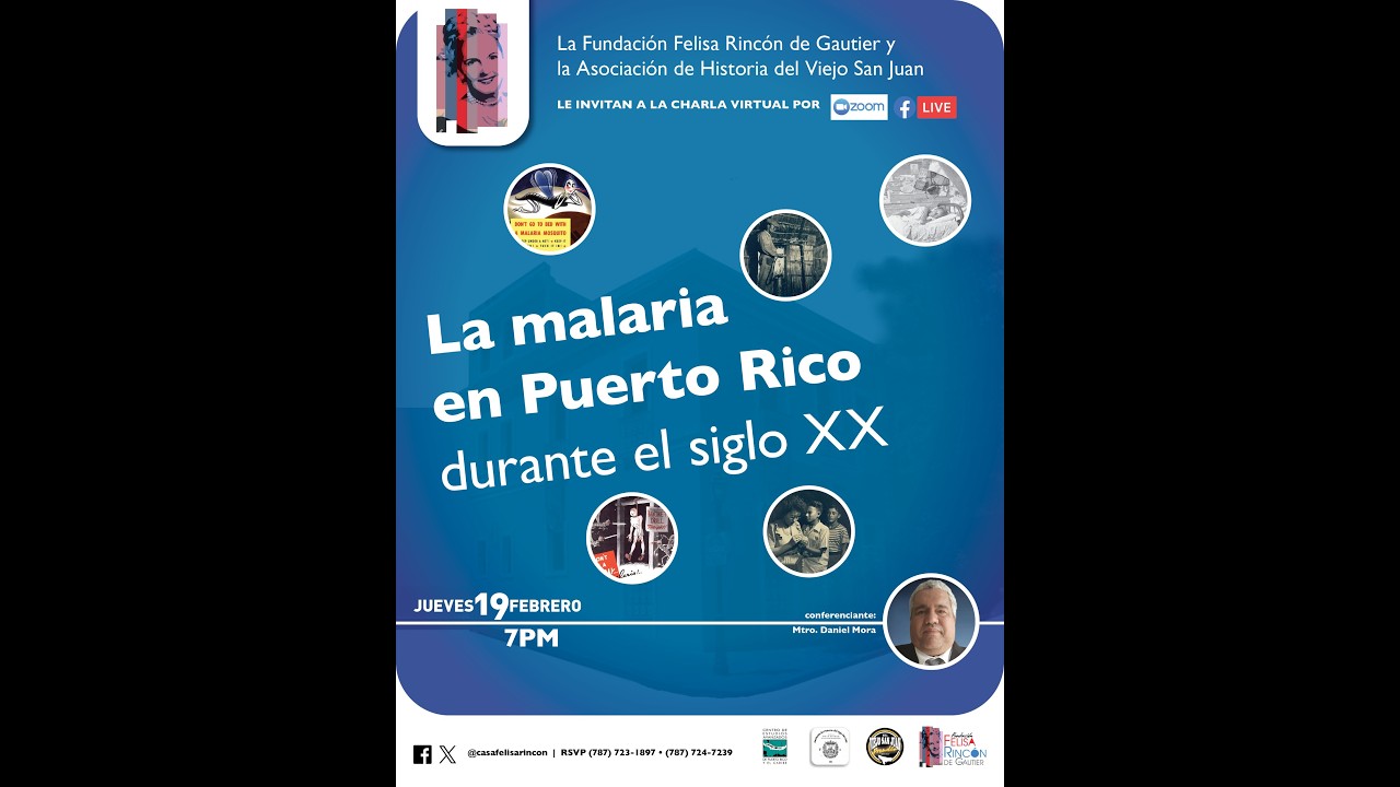 CHARLA La Malaria en Puerto Rico durante el siglo XX