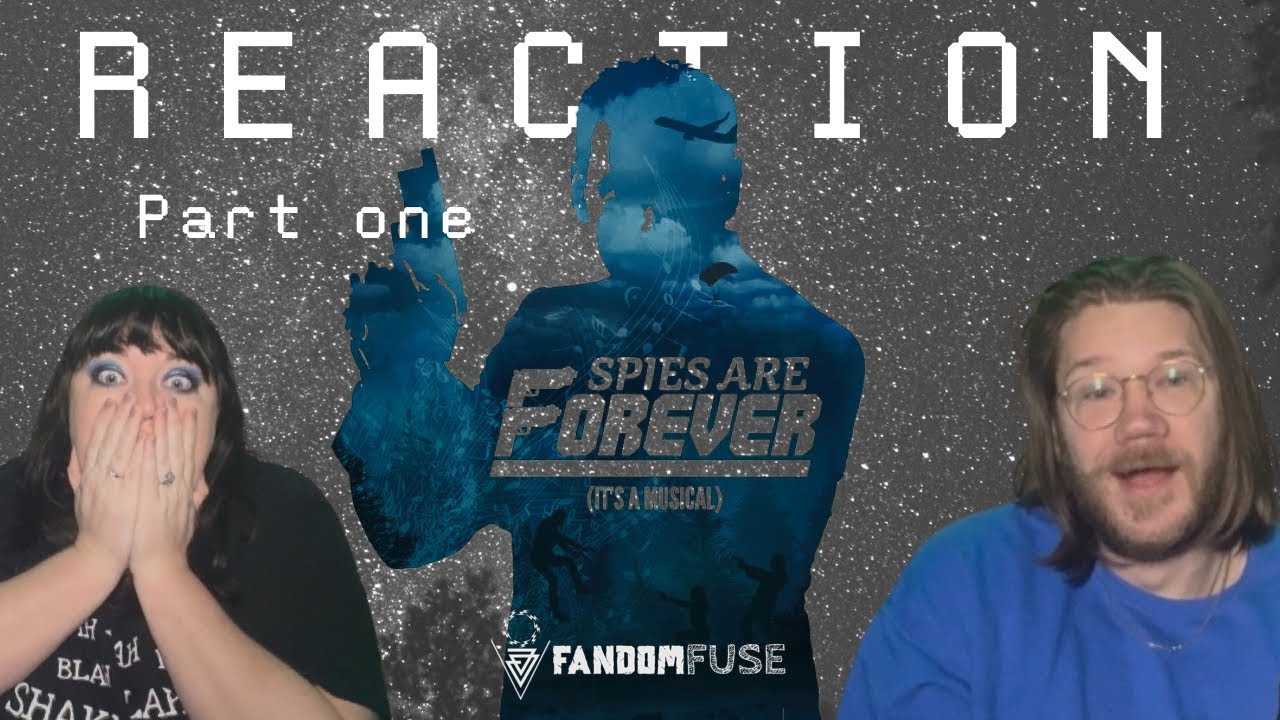 ‘Spies Are Forever’ is a Freaking Blast! Part One