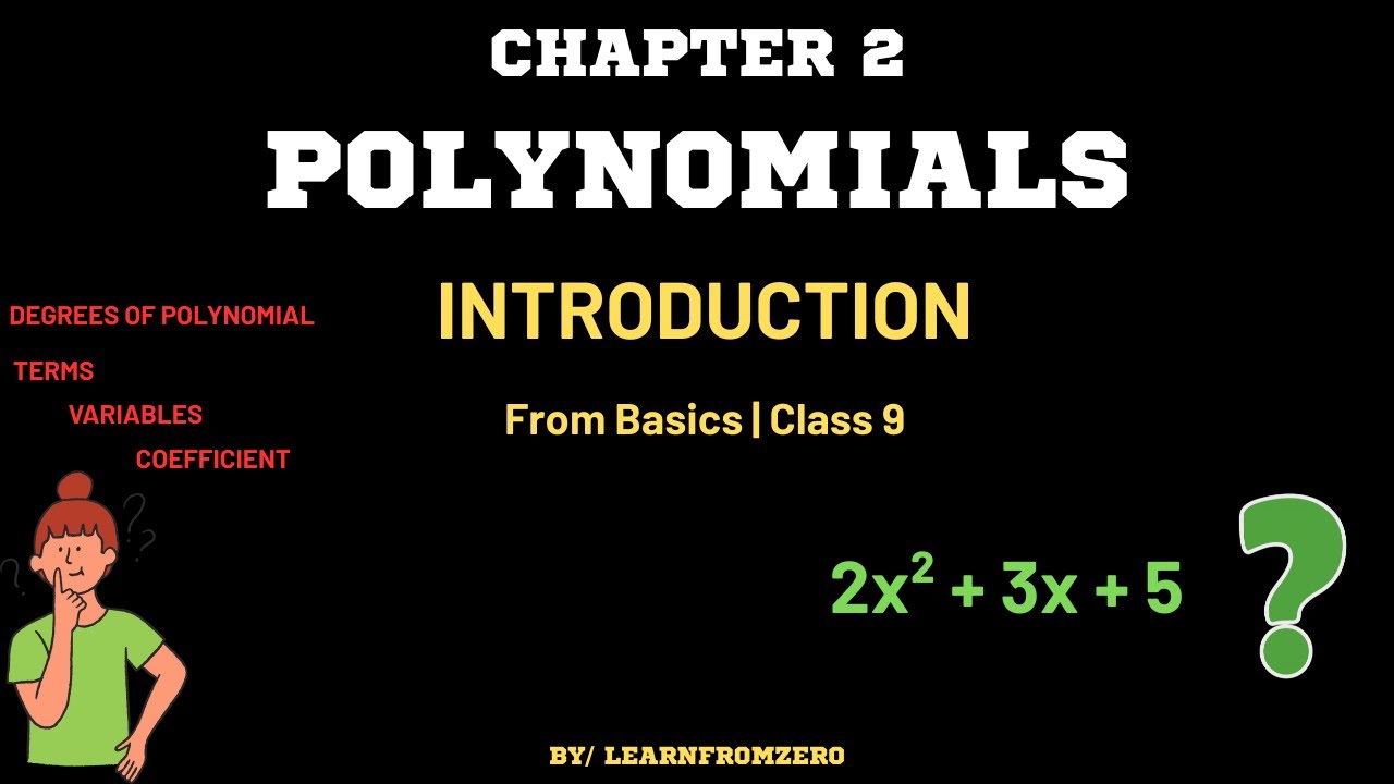 Polynomials Introduction | Class 9 Maths | Basics Explained | LearnFromZero