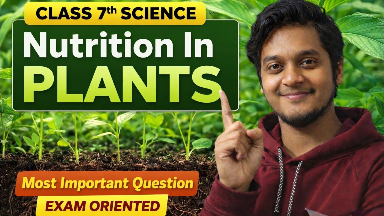 Class 7 Science Chapter 1 | Nutrition in Plants 🌱 Most Important Questions 2026
