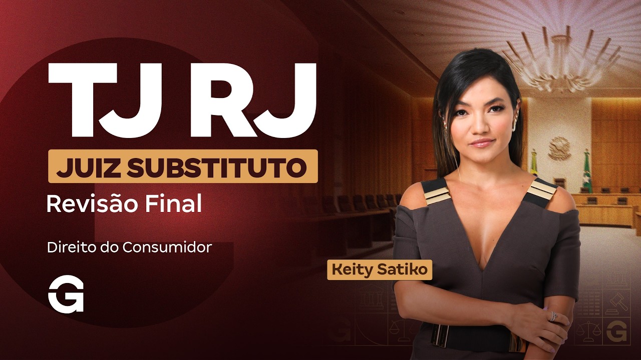 Concurso TJ RJ Juiz Substituto | Revisão Final: Direito do Consumidor