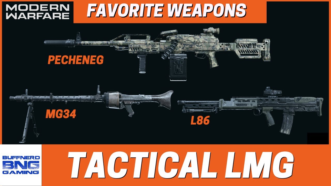Tactical LMG`s Part 2 - Favorite Weapons - Call Of Duty Modern Warfare