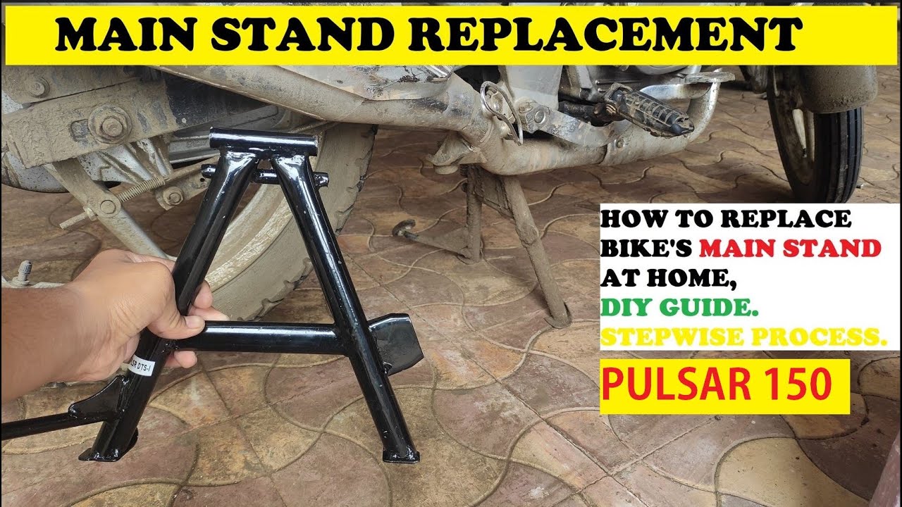 Bike Main Stand Change, Replacement | Pulsar 150 Main stand replacement | Stepwise Process at Home.