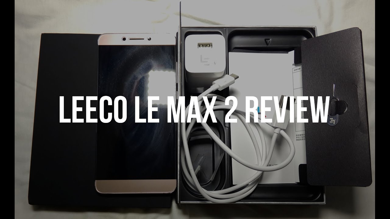 LeEco Le Max 2 Review