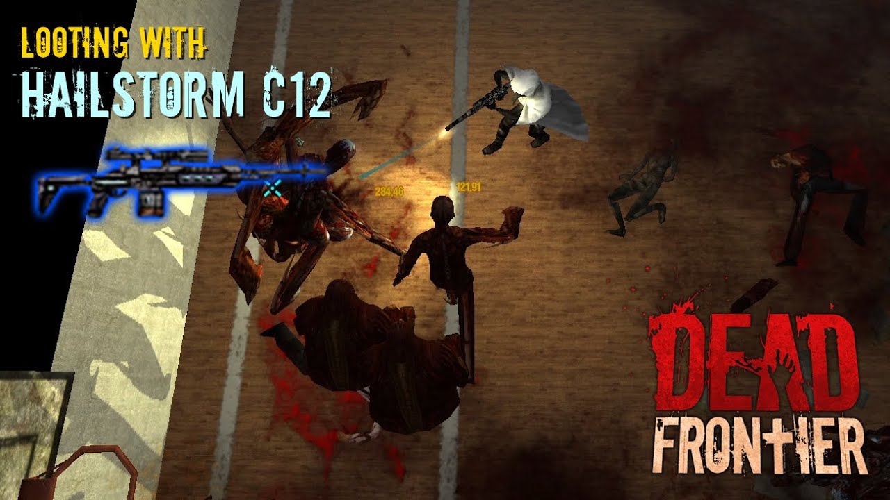 HAILSTORM C12 in Death Row | Dead Frontier
