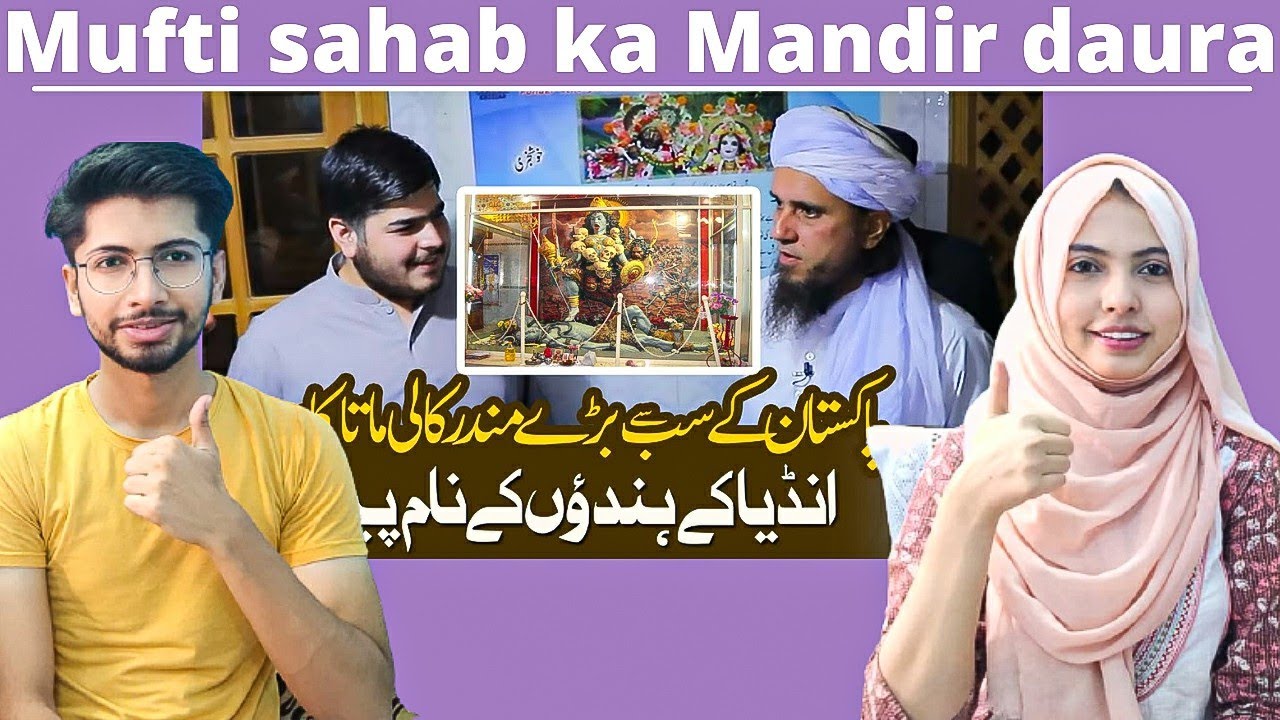 Indian reacts to Mufti Tariq Masood | Pakistan ke sabse bade Mandir ka Daura