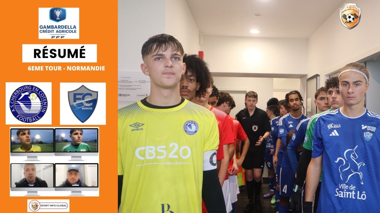 RÉSUMÉ COUPE GAMBARDELLA  : AS CHERBOURG  21 -  FC SAINT LO MANCHE 21