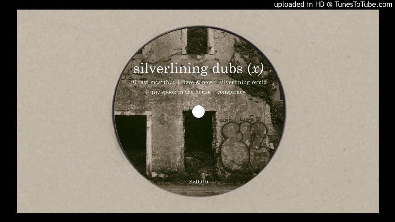 Ravi McArthur - Here & Now (Silverlining Remix)