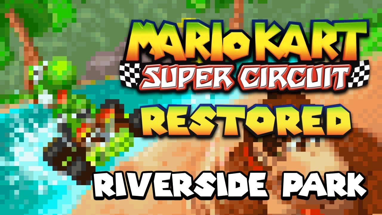 Riverside Park - Mario Kart: Super Circuit (Restored)