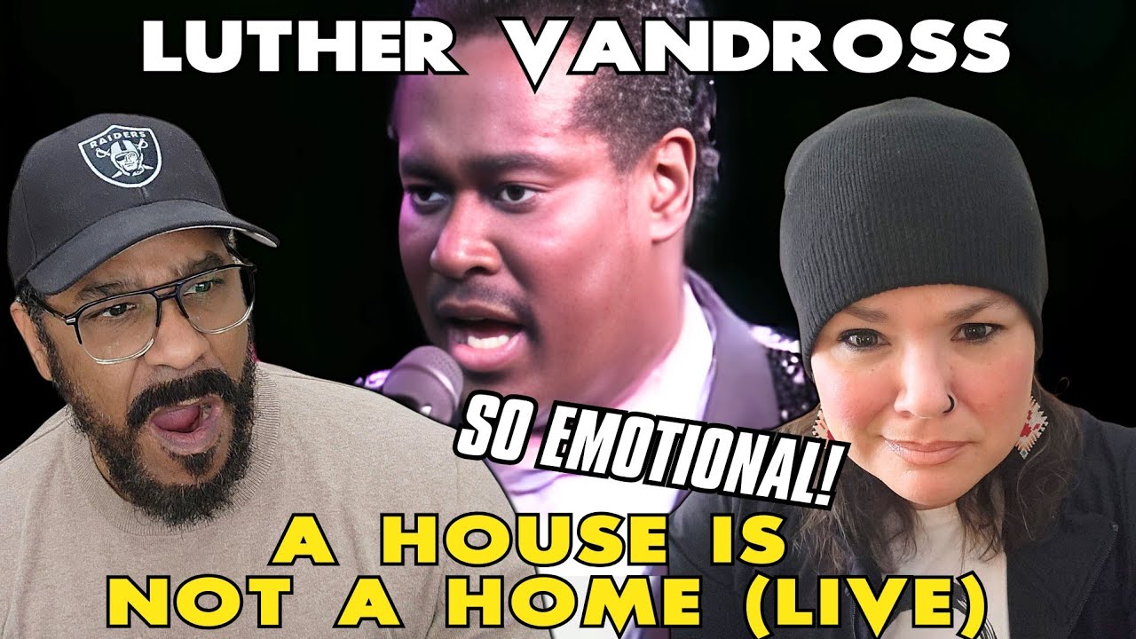 First Time Reaction is So Emotional! Luther Vandross - A House is not a Home (Live)