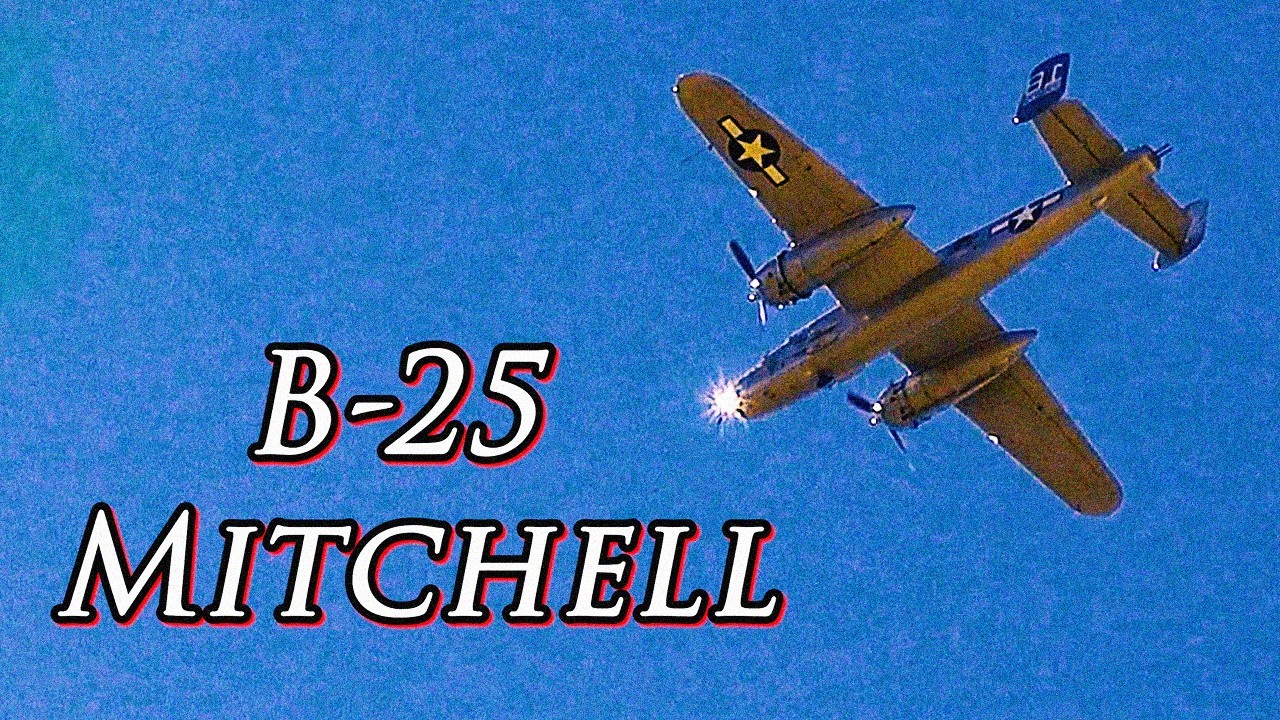 B-25. (19). A Day In The Life Of A Flying B25. B25 Mitchell. B25 Bomber. Aviation.