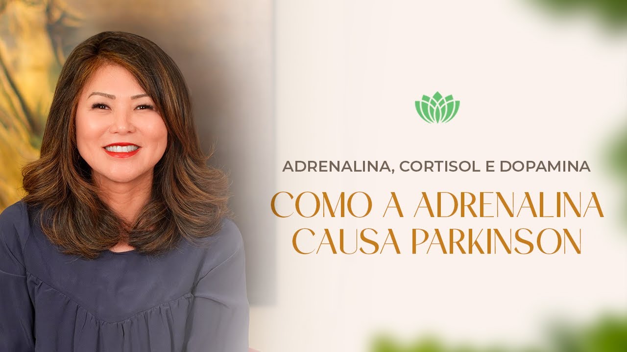 DOENÇA DE PARKINSON E ADRENALINA • ESTRESSE EM PAUTA