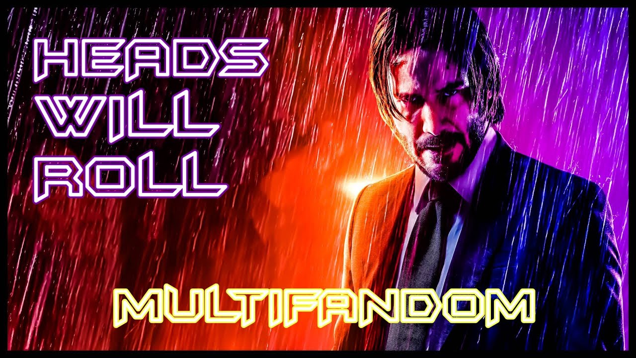 Multifandom | Heads Will Roll @pepsquadrahrah