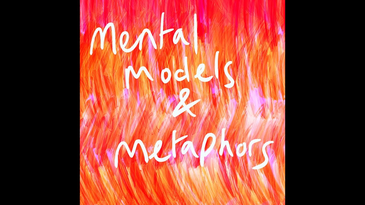 Mental models and metaphors