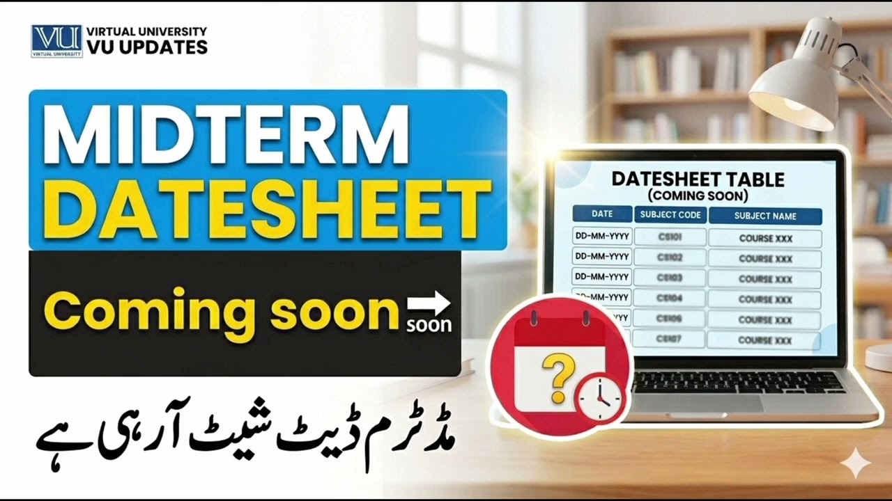 VU Midterm Exam Datesheet 2026 Kab Aayegi? Latest New