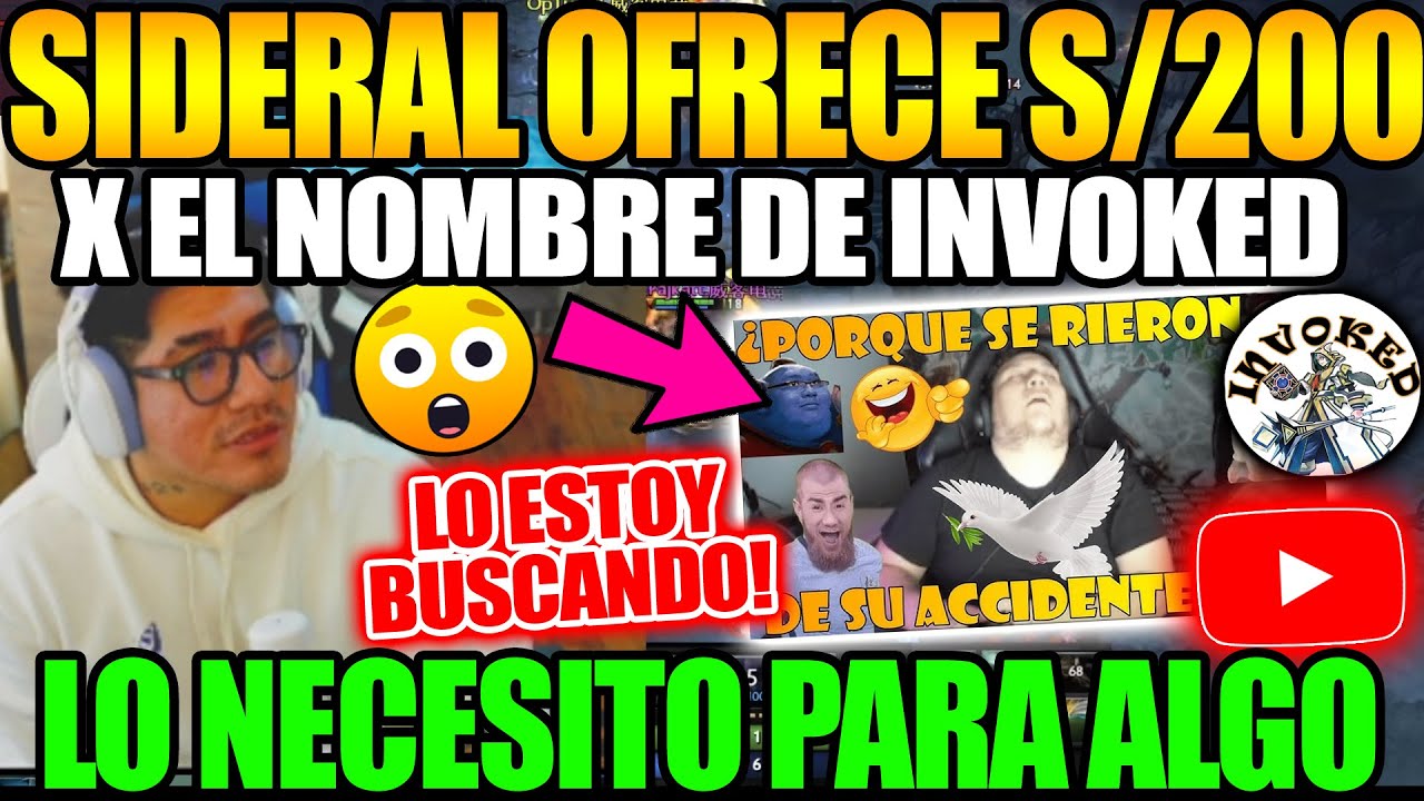 😲Sideral ofrece 200 soles por InvokedDota!😲 Reacciona a Todos se vacilaron del Accidente de Kingteka