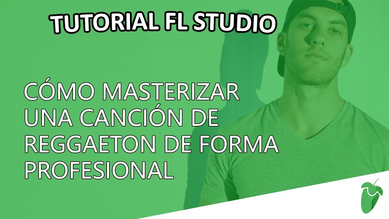 ⏩Como MASTERIZAR una CANCION DE REGGAETON  en FL STUDIO
