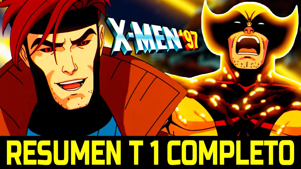 🔥X-MEN 97 | La serie animada: Resumen completo de la Temporada 1