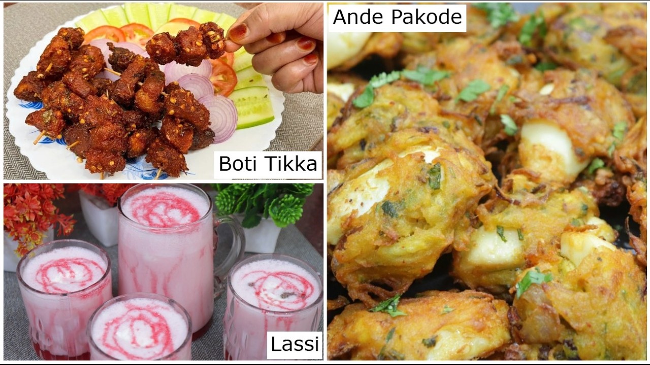 Ultimate Iftar Plate 😍 3 in 1 Recipe | Lassi + Egg Pakora + Boti Tikka Ramzan Special | Perfect Com.
