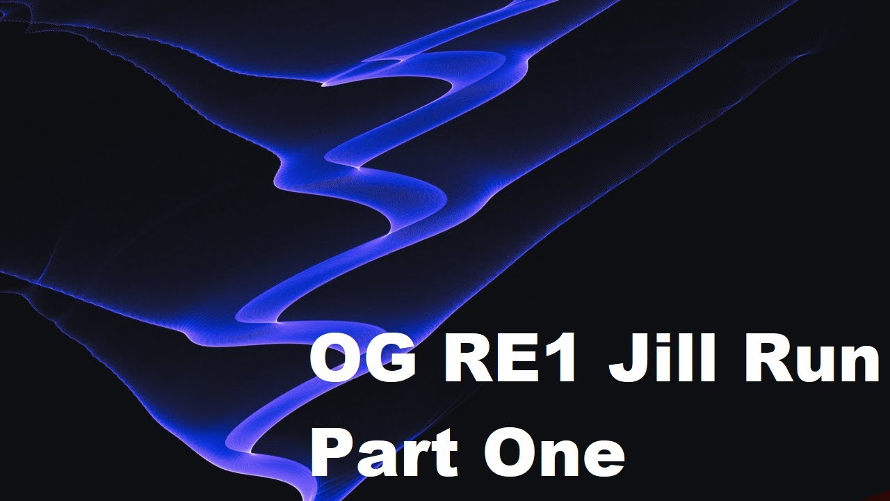OG RE1 Jill playthrough Part One