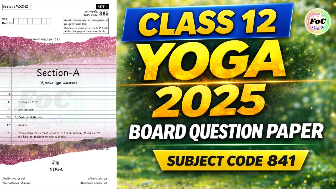 Class 12 Yoga 2025 Board Question Paper 🔥 2026 CBSE Board Prep Series | Code 841 | FOC Classes